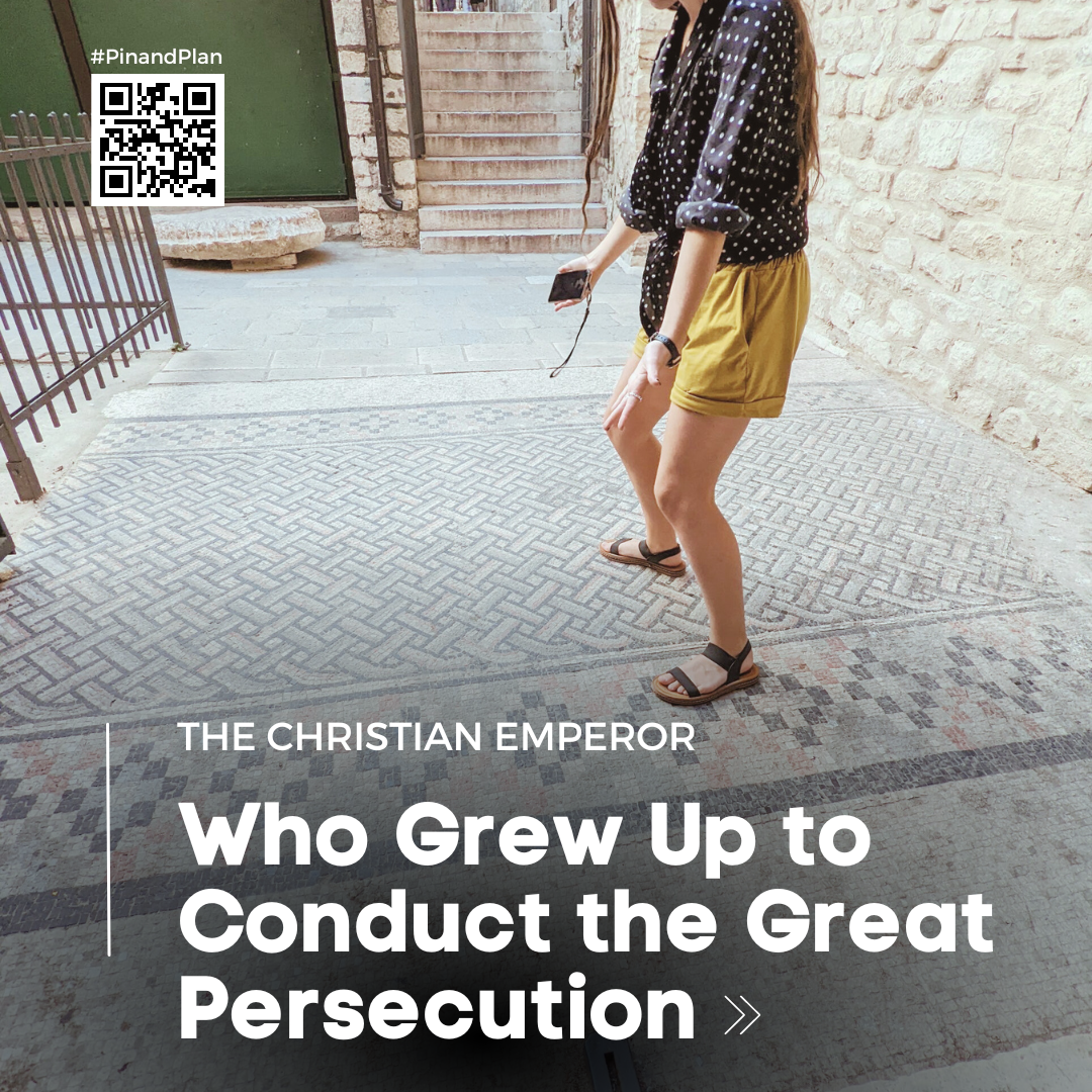 The Christian Emperor Who Grew Up to Conduct the Great Persecution